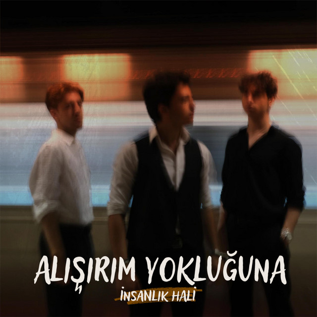 Alışırım Yokluğuna